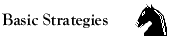 Basic Strategies