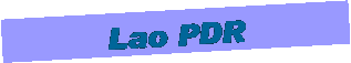 Text Box: Lao PDR
